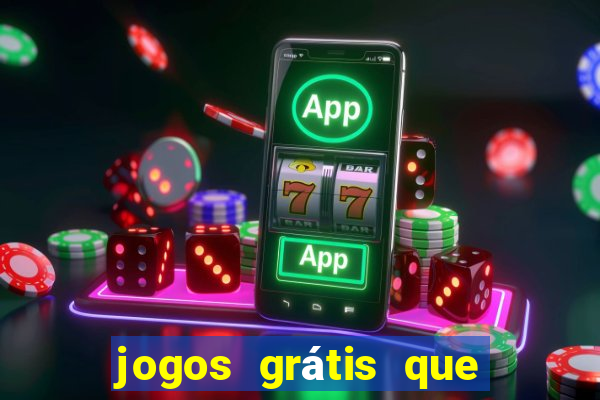 jogos grátis que paga dinheiro de verdade