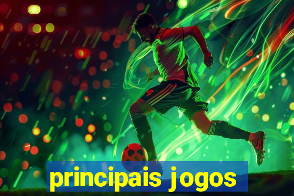 principais jogos