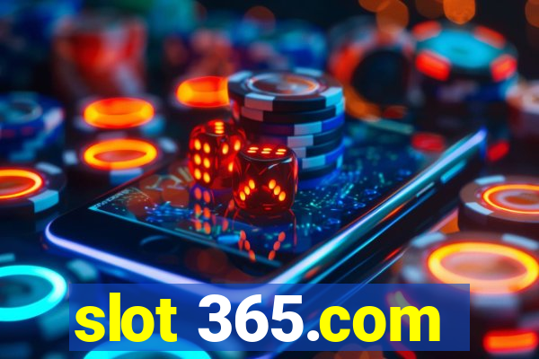 slot 365.com