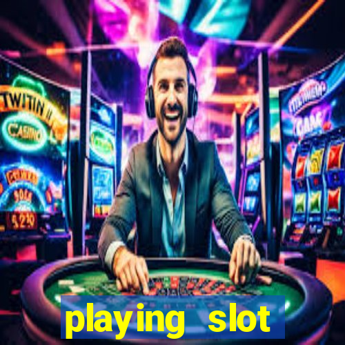 playing slot machines online