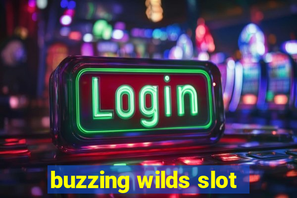 buzzing wilds slot