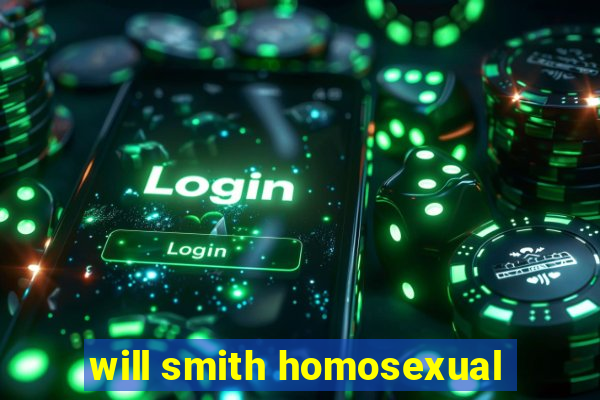 will smith homosexual