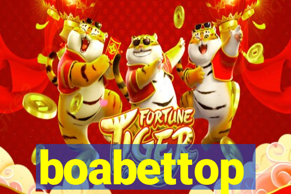 boabettop