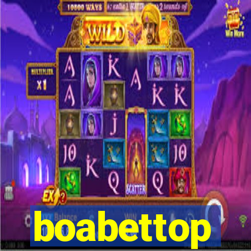 boabettop