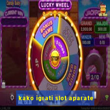 kako igrati slot aparate