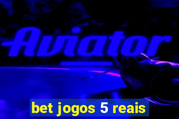 bet jogos 5 reais