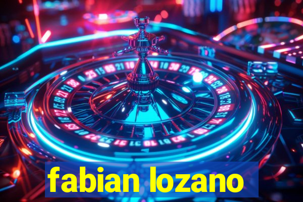 fabian lozano