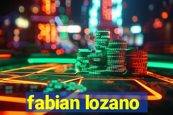 fabian lozano