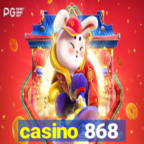 casino 868