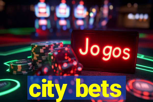 city bets