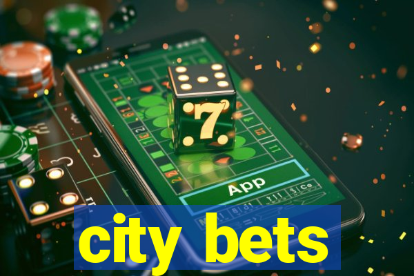 city bets