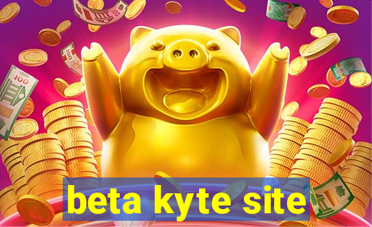 beta kyte site