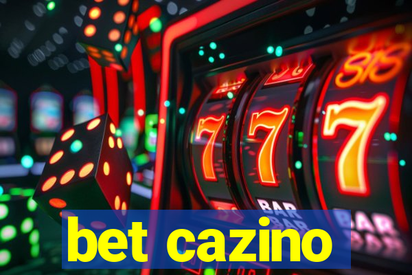 bet cazino