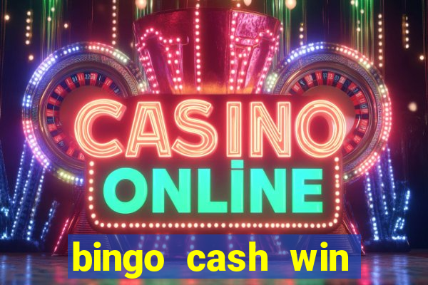 bingo cash win real money