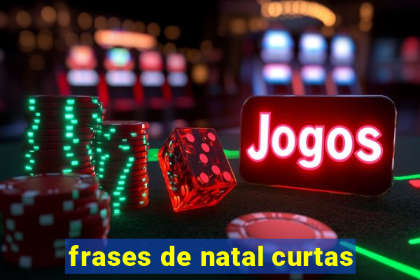 frases de natal curtas