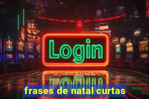 frases de natal curtas