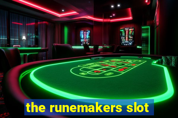 the runemakers slot