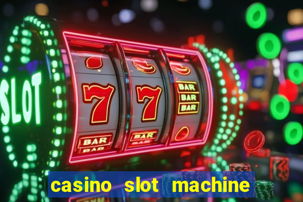 casino slot machine free games