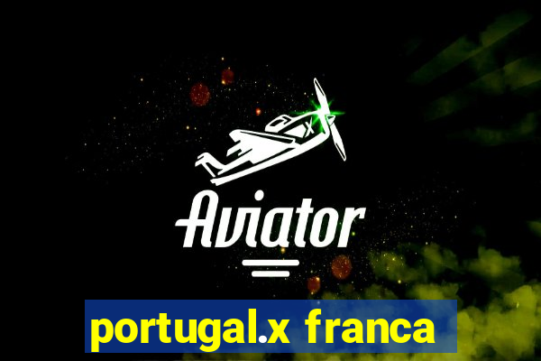 portugal.x franca