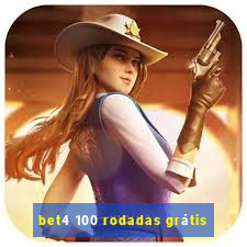 bet4 100 rodadas grátis