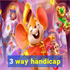 3 way handicap