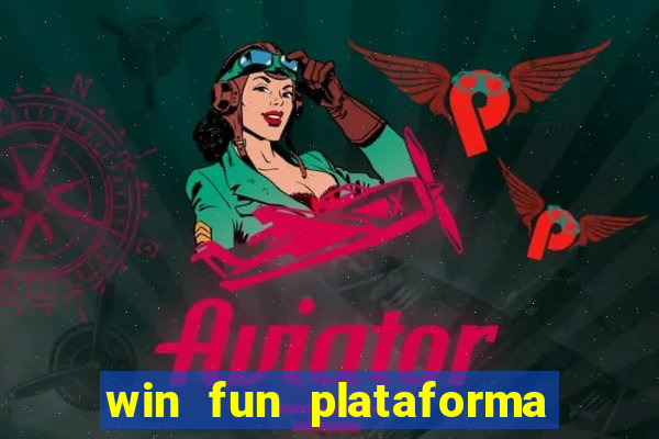 win fun plataforma de jogos