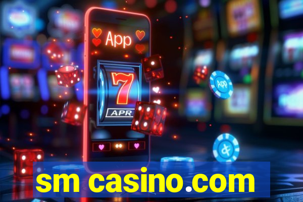 sm casino.com