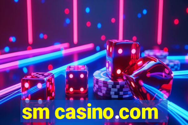 sm casino.com