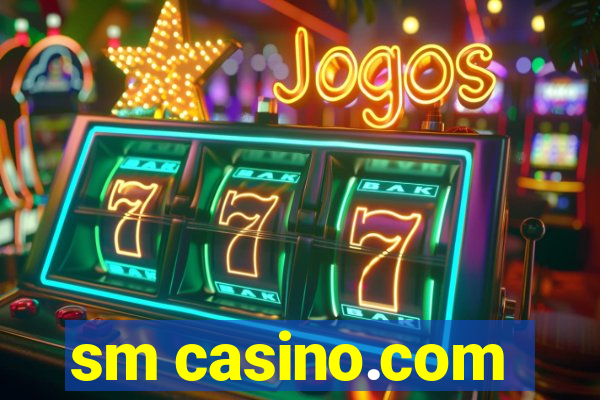 sm casino.com