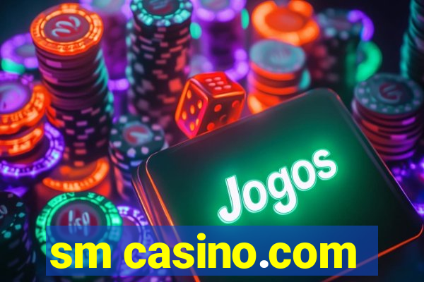 sm casino.com