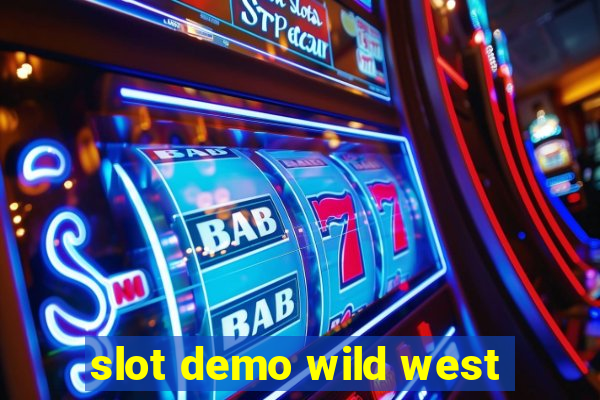 slot demo wild west