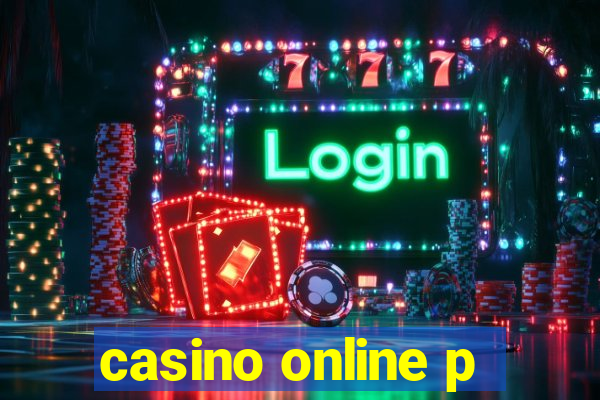 casino online p