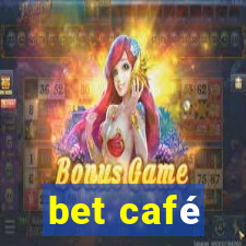 bet café