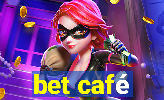 bet café