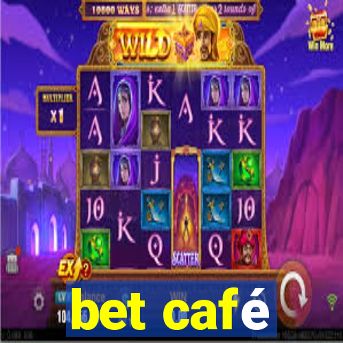 bet café