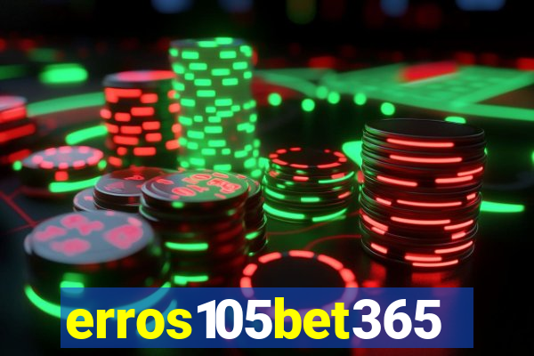 erros105bet365