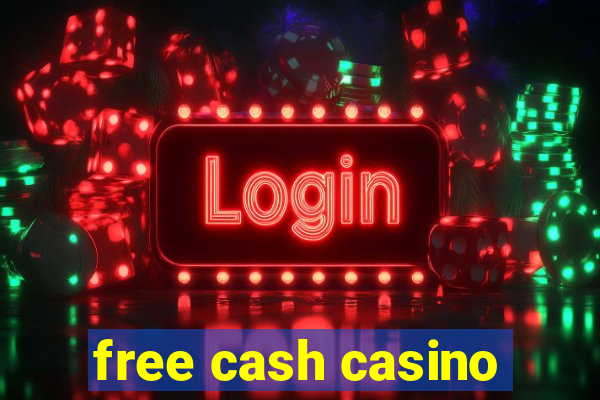 free cash casino