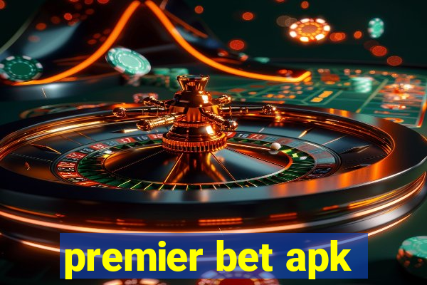 premier bet apk