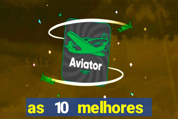 as 10 melhores casas de aposta