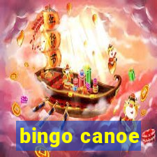 bingo canoe