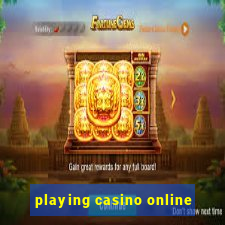 playing casino online