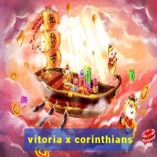 vitoria x corinthians