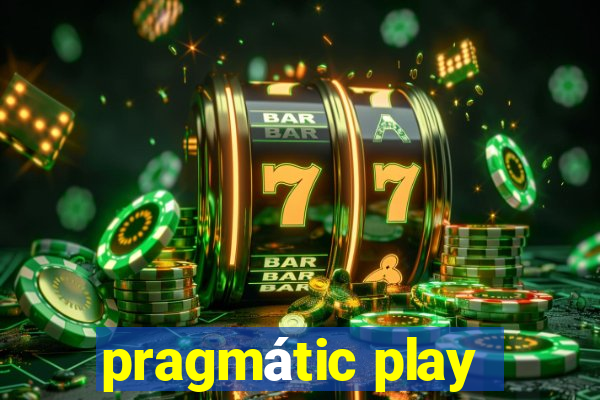 pragmátic play