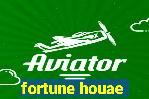 fortune houae