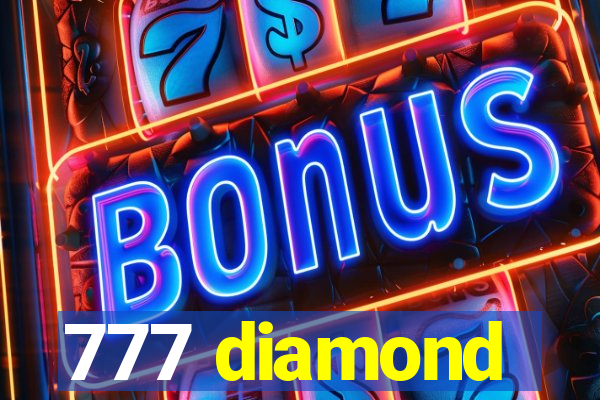 777 diamond