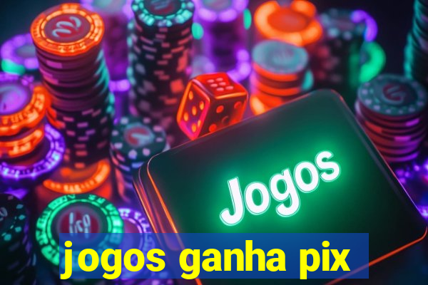 jogos ganha pix