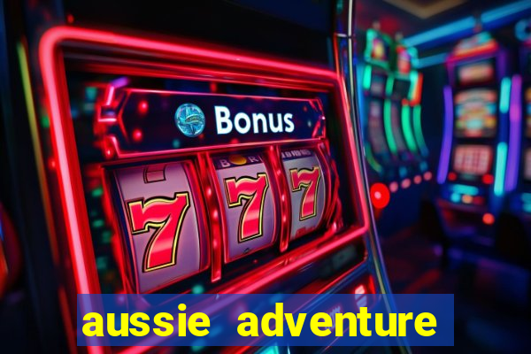 aussie adventure slot review