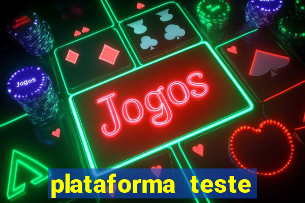 plataforma teste fortune tiger