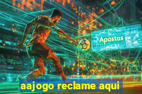 aajogo reclame aqui