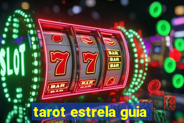 tarot estrela guia